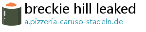 breckie hill leaked