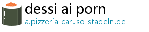 dessi ai porn